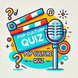 Pop Culture Quiz